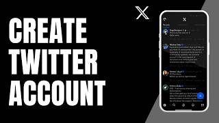 How to Create Twitter X Account Step by Step