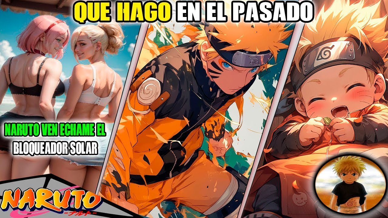 QHPS Naruto viajaba al pasado | Pelicula Completa | No les volveré a Fallar