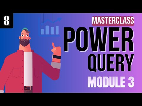 Power Query Masterclass