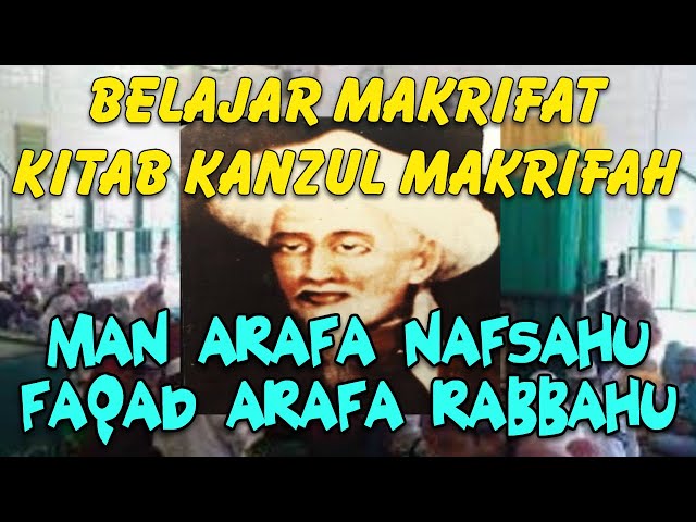 BELAJAR MAKRIFAT KITAB KANZUL MAKRIFAH MAN ARAFA NAFSAHU FAQAD ARAFA RABBAHU class=