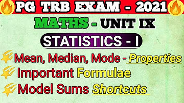 PG TRB 2021-Mathematics|Unit IX -Statistics-I|Properties of Mean,Median,Mode|TRB previous year Qns