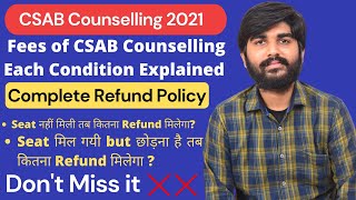 CSAB Counselling Complete Payment Process | CSAB Fee Payment 2021 | CSAB 2021 Refund Policy