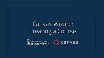 Canvas Wizard: Creating a Course
