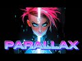 PARALLAX - (Synthwave/Chillwave/Retrowave MIX)