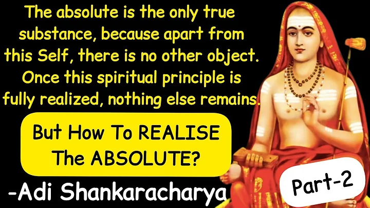 Spiritual Teachings From World's Greatest Saints | THE ABSOLUTE | Adi Shankaracharya-Vivek chudamani