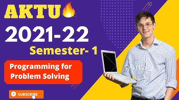 AKTU # Latest Previous Year Question Paper Programming or Problem Solving [2021-22] Sem1