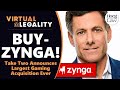 Take Two to Buy Zynga? | Understanding the Deal (and Market) (VL603)