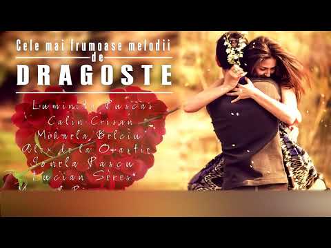 CELE MAI FRUMOASE MELODII DE DRAGOSTE (COLAJ NOU 2015)