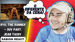 REACT Ryu, The Runner - SUV part. Jean Tassy (Clipe Oficial)