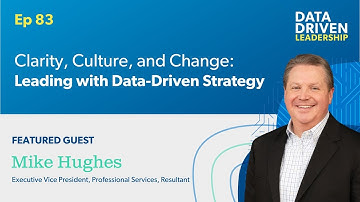 Clarity, Culture, and Change: Leading with Data-Driven Strategy