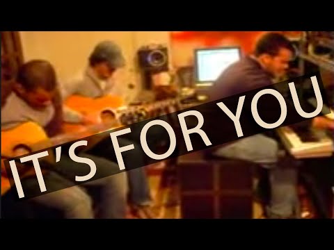 It's For You - Gabriel Santiago / Marcelo Lima / David Maia