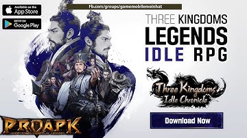 Three Kingdoms: Idle Chronicle Gameplay Android / iOS