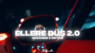Organize - Ortam 2.0 & Ellere Düş (Prod. Wolker Production) Resimi