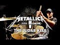 METALLICA  - The Judas Kiss - Drum Cover