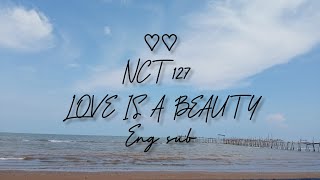 [ENG SUB] NCT 127 - 별의 시 (Love is a beauty) with lyrics