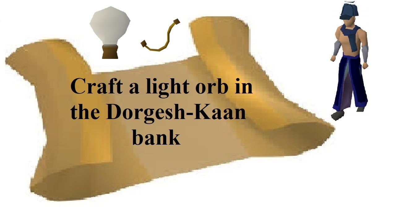 OSRS Clue | Craft a light orb in the Dorgesh-Kaan | Sherlock Challenge | Quick - YouTube