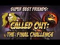 CALLED OUT: Mortal Kombat: The Final Challenge (Maximilian)