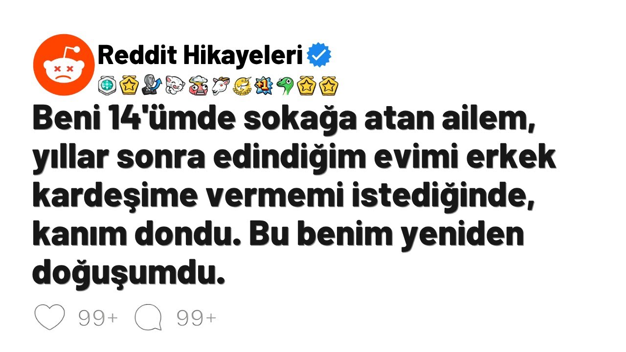 Beni 14'ümde sokağa atan ailem, yıllar sonra edindiğim evimi erkek kardeşime vermemi istedi