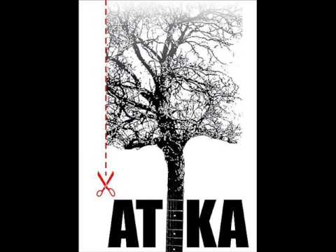 Atika - Tu Esi ir Šito Gana