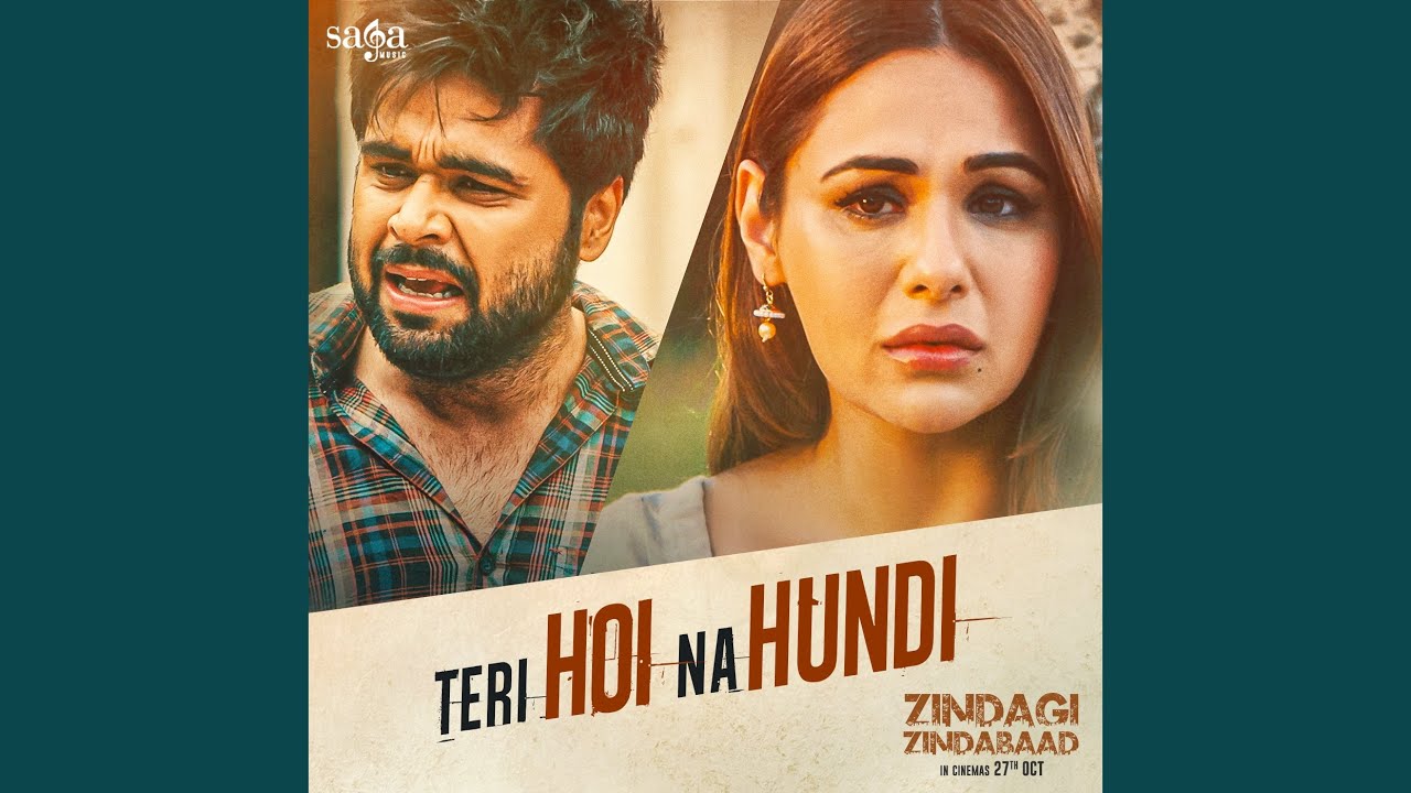 Teri Hoi Na Hundi From Zindagi Zindabaad