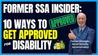 Pt. 4 Former SSA Insider: How to Get Disability;  Tricks, Secrets: GET APPROVED; Complete Process!