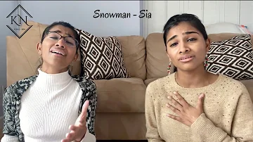 snowman (sia) - Kiran + Nivi