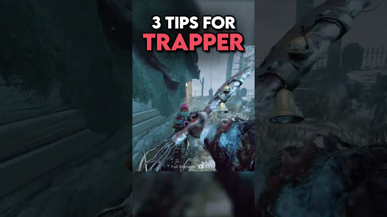 3 Tips For TRAPPER Dbd