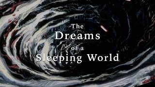 Chad Cannon - Dreams of a Sleeping world, Clip 2