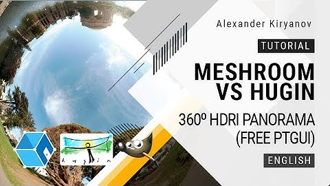 Meshroom. Hugin. Create 360 degree HDRI panorama (free PTGui alternative)
