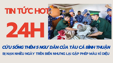 Cứu sống 5 ngư dân của tàu cá Bình Thuận bị nạn nhưng gặp phép màu kì diệu