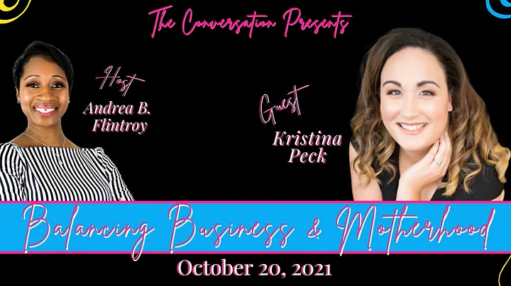 The Conversation: Balancing Business & Motherhood