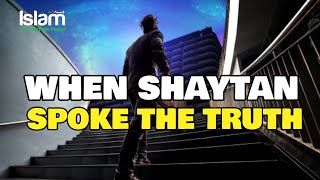 THE INCIDENT WHEN SHAYTAN SPOKE THE TRUTH | STORY BEHIND AYATUL KURSI