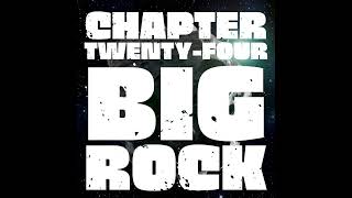 Celebrity Chapter 24: Big Rock. Profile
