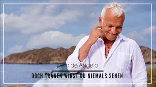 Nino de Angelo- Doch Tränen wirst du niemals sehen (offizielles Audio-Video)