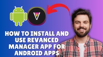HOW TO INSTALL AND USE REVANCED MANAGER APP FOR ANDROID APPS (2025)