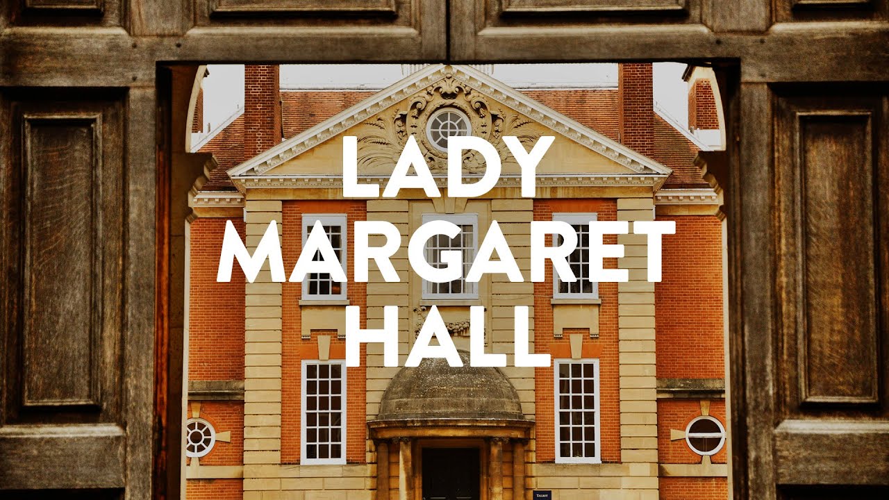 Lady Margaret Hall A Tour YouTube