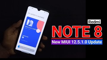 Official Redmi Note 8 MIUI 12.5.1.0 Update | Install MIUI 12.5.1.0 In Redmi Note 8 | Dot SM