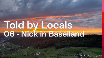 Told by Locals | Van Nederland naar Zwitserland | Nick in Baselland (06/08) | Switzerland Tourism
