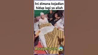 detik detik orang meninggal hidup lagi