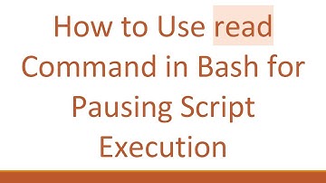 How to Use read Command in Bash for Pausing Script Execution