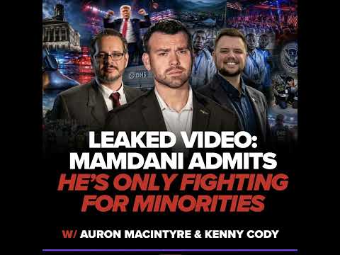 LEAKED VIDEO: MAMDANI ADMITS HE’S ONLY FIGHTING FOR MINORITIES