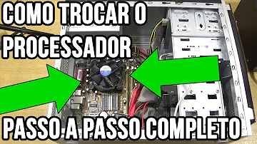 O que deve ser feito antes da troca do processador?