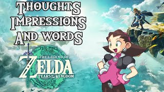 Tears of the Kingdom - Thoughts, Impressions, and Words