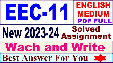 EEC 11 solved assignment 2023-24 in English / eec 11 solved assignment 2024 / ignou eec 11 2024