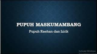 Pupuh Maskumambang   Lirik -  Pupuh Raehan - karya : YUS WIRADIREDJA - ARRANSEMEN MUSIK : DERIS