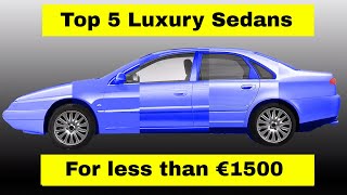 Top 5 Luxury Sedans for less than €1500 and New Car Reveal!