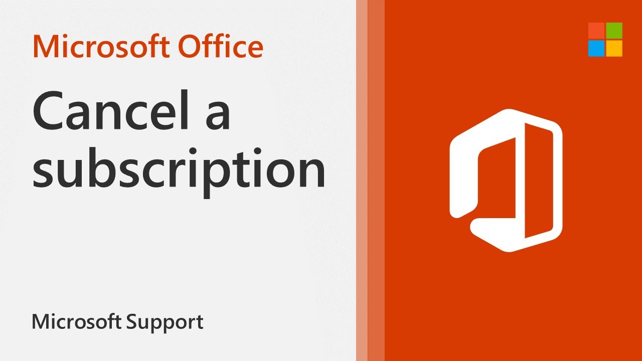 How To Cancel Your Microsoft 365 Subscription | Microsoft