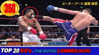 Peter Aerts ► Top 20 Best Knockout Highlights - Extreme high kick!