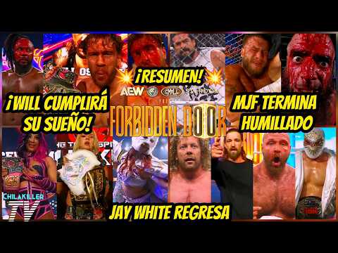 ¡WILL CUMPLIRA SU SUEÑO! | AEW Forbidden Door 2026 | RESUMEN Y RESULTADOS