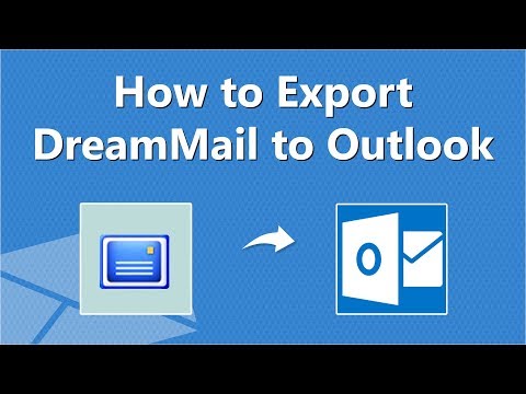 Import DreamMail to Outlook PST by Exporting DreamMail as EML files